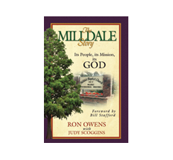 Milldale: Its People, Its Mission, Its God