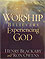 Worship - Believers Experiencing God